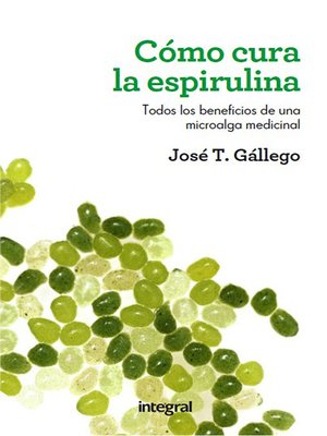 cover image of Cómo cura la espirulina